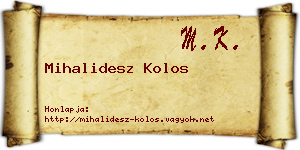 Mihalidesz Kolos névjegykártya